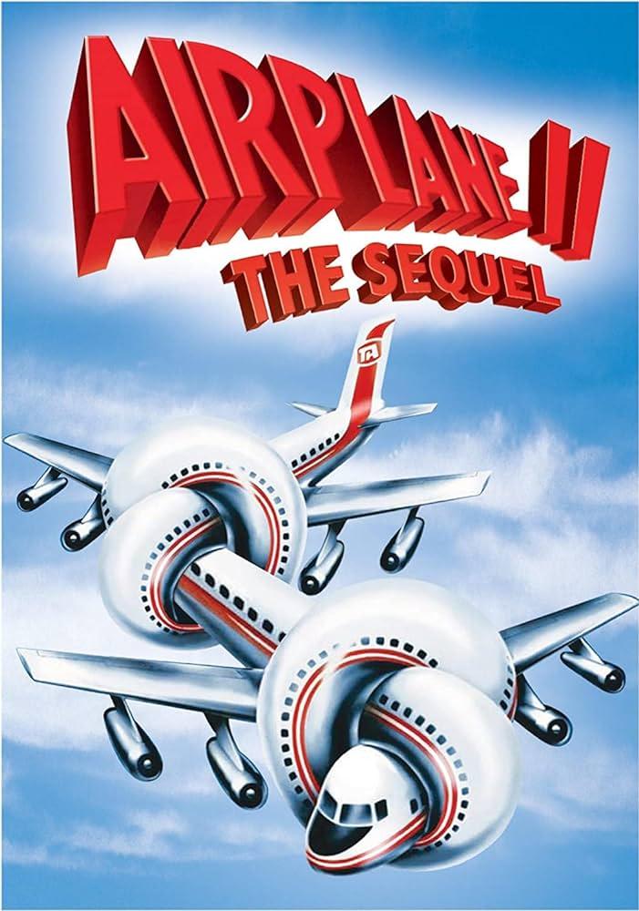 Airplane II: The Sequel