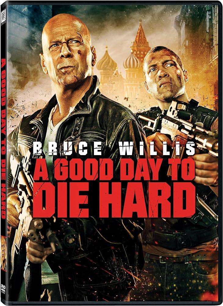 A Good Day to Die Hard